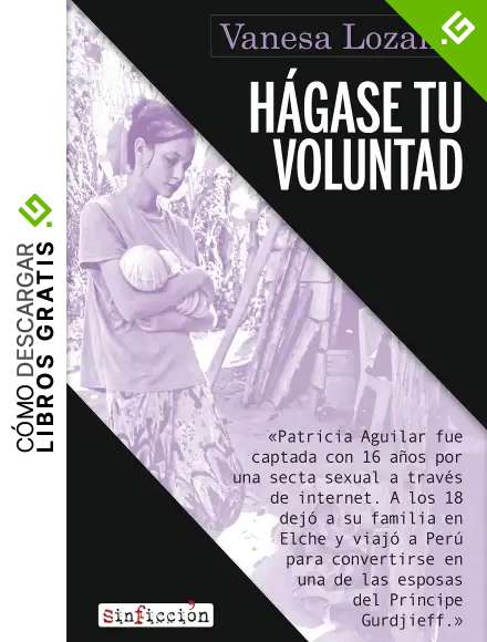 H&aacute;gase tu voluntad (SinFicci&oacute;n n&ordm; 7)