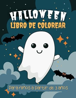 Halloween Libro de Colorear: Dibujos de Halloween para Colorear para Ni&ntilde;os a partir de 3 a&ntilde;os