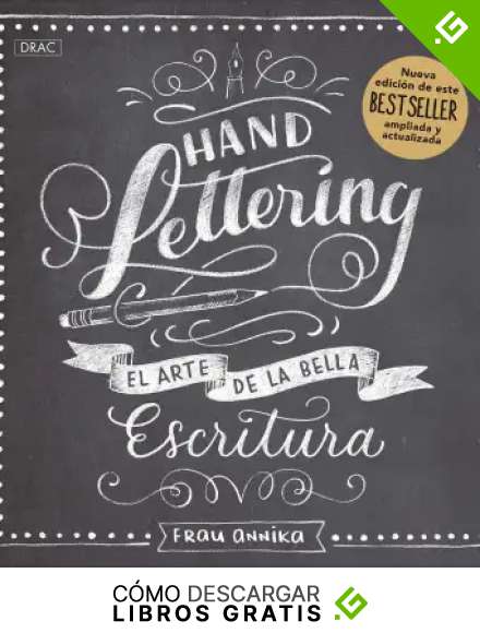Handlettering. El arte de la bella escritura
