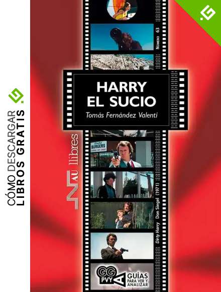 Harry el sucio. (Dirty Harry). Don Siegel (1971) (Gu&iacute;as para ver y analizar)