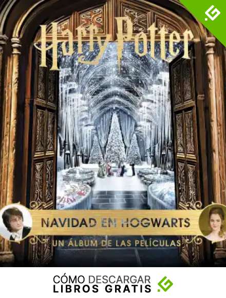 HARRY POTTER: NAVIDAD EN HOGWARTS. UN ALBUM DE LAS PELICULAS: 1