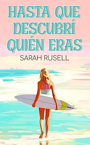 Hasta que descubr&iacute; qui&eacute;n eras