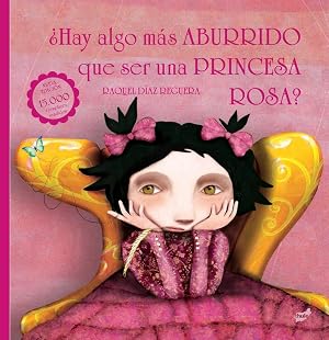Hay algo m&aacute;s aburrido que ser una princesa rosa (Trampantojo)