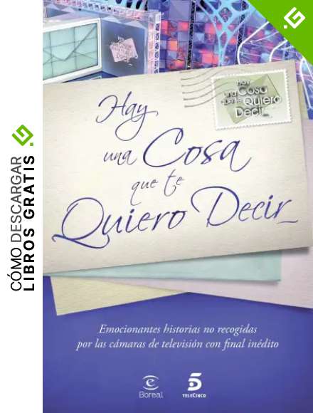 Hay una cosa que te quiero decir (Fuera de colecci&oacute;n)