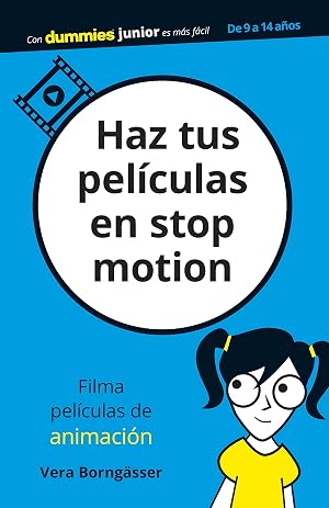 Haz tus pel&iacute;culas en stop motion (Junior)