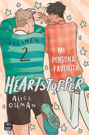 Heartstopper 2. Mi persona favorita (Ficci&oacute;n)