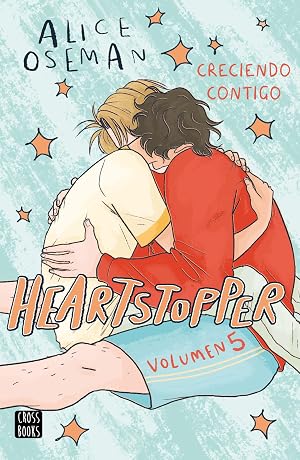 Heartstopper 5. Creciendo contigo (Ficci&oacute;n)