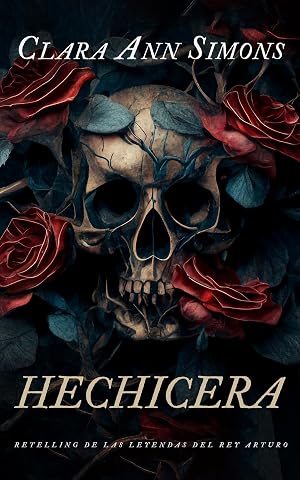 Hechicera: Retelling de las leyendas del Rey Arturo