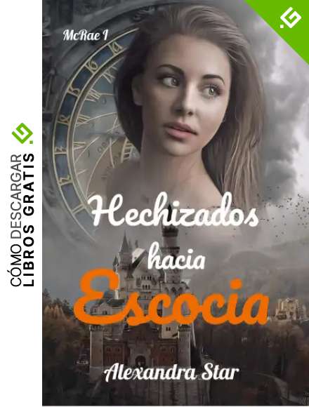 Hechizados Hacia Escocia (Serie MacRae n&ordm; 1)
