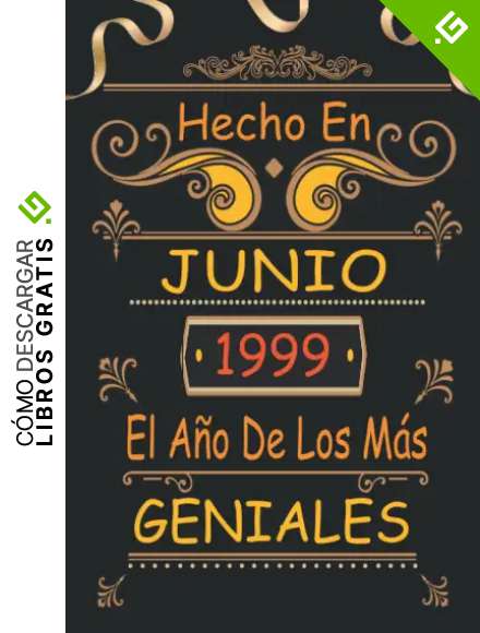 Hecho En Junio 1999 El A&ntilde;o De Los M&aacute;s Geniales: 22 A&ntilde;os Cumplea&ntilde;os Regalo Para Hombre, Mujer - Regalo Divertido Cuaderno