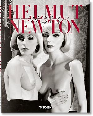 Helmut Newton. Work (Fotografia)
