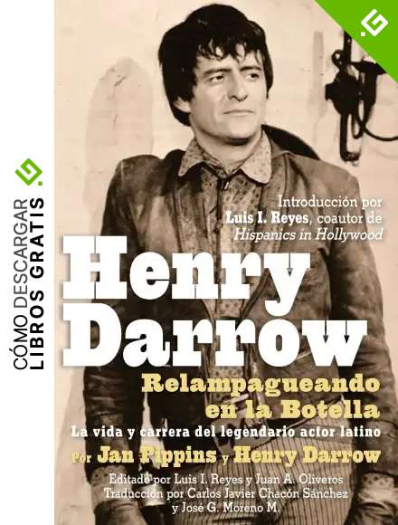 Henry Darrow: Relampagueando en la Botella (hardback)