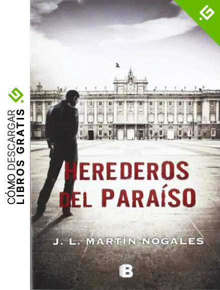 Herederos del para&iacute;so (Ediciones B)