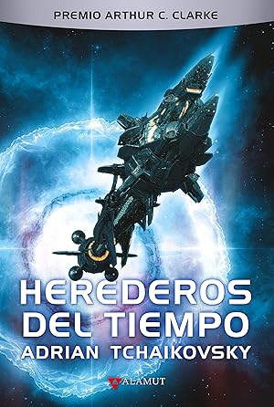 Herederos del tiempo (Alamut Serie Fant&aacute;stica)