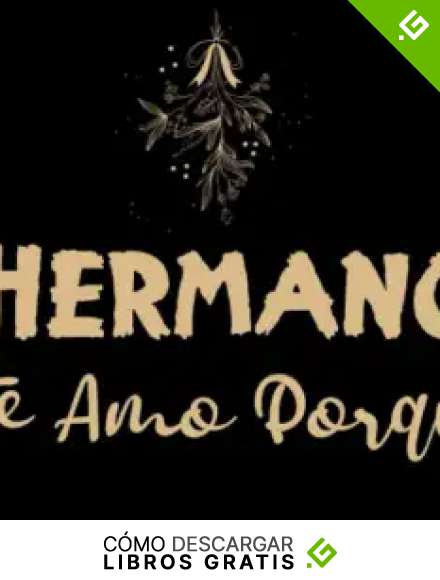 Hermano Te Amo Porque: te quiero Hermano libro, Regalo para Hermano