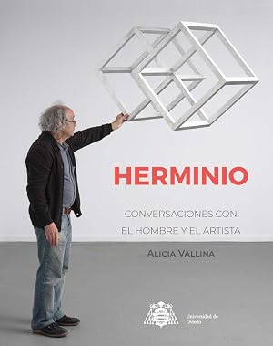 Herminio: Conversaciones con el hombre y el artista