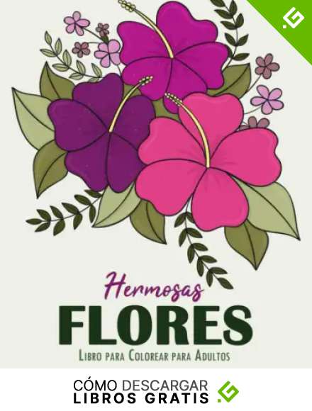 Hermosas Flores Libro de Colorear para Adultos: Flores Lindas para Relajaci&oacute;n y Alivio del Estr&eacute;s | Ilustraciones Unilaterales de 35 Patrones de ... para Dibujo Consciente Sobre un Fondo Blanco