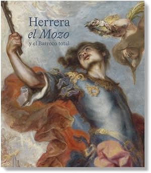 Herrera el Mozo y el Barroco total (SIN COLECCION)