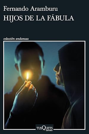 Hijos de la f&aacute;bula (Andanzas)