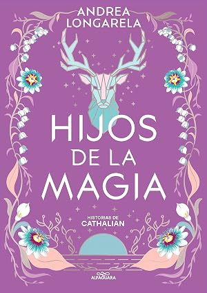 Hijos de la magia (Historias de Cathalian 2) (Sin l&iacute;mites)