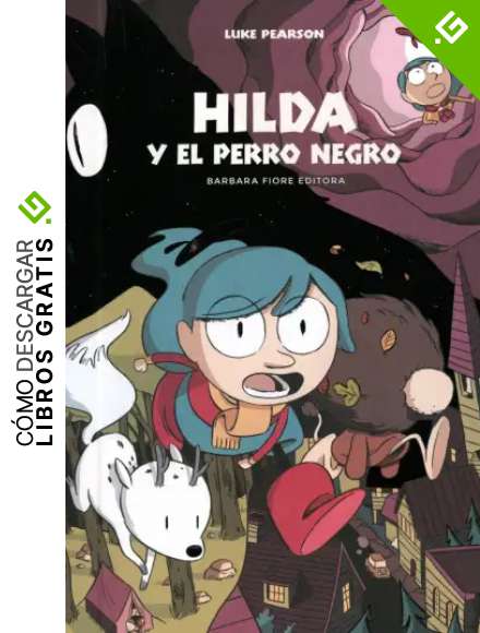 Hilda y el perro negro (Hilda - Cuentos)