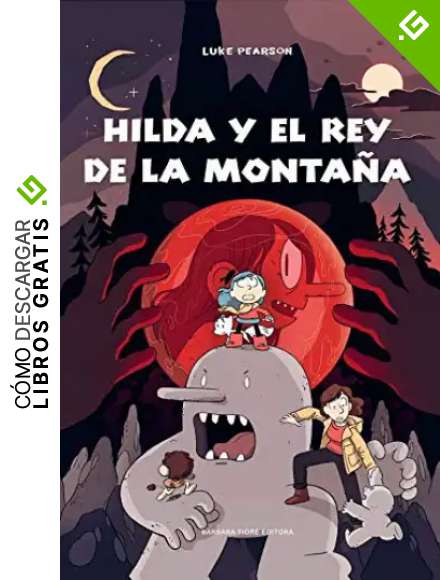 Hilda y el rey de la monta&ntilde;a