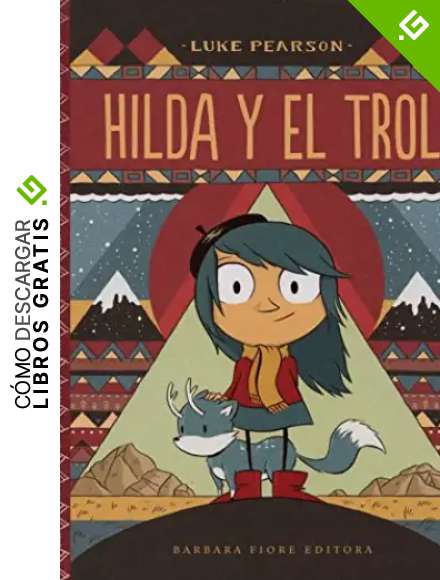 Hilda y el trol (Hilda - Cuentos)