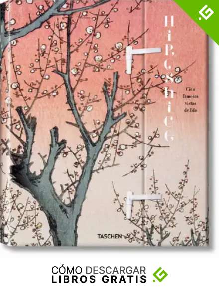 Hiroshige. Cien Famosas Vistas De Edo (30 Aniversario)