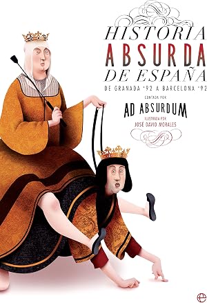 Historia absurda de Espa&ntilde;a