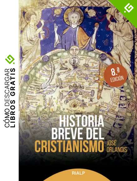 Historia breve del cristianismo (Historia y biograf&iacute;as)