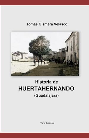 HISTORIA DE HUERTAHERNANDO (Guadalajara)