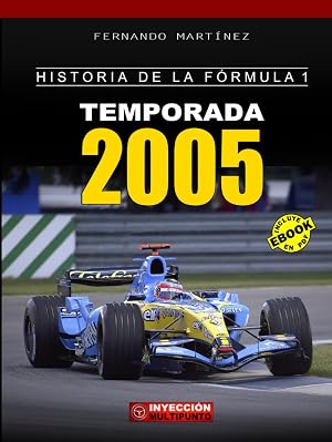 HISTORIA DE LA F&Oacute;RMULA 1: Temporada 2005