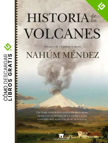 Historia de los volcanes (Divulgaci&oacute;n Cient&iacute;fica)