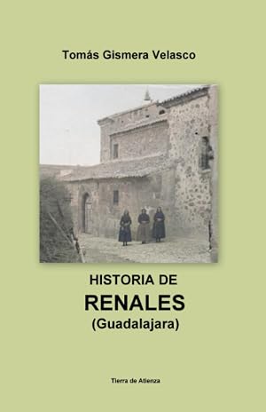 HISTORIA DE RENALES (Guadalajara)