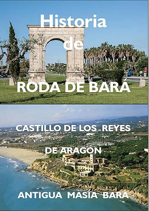 Historia de Roda de Bar&aacute;, Castillo de los Reyes de Aragon