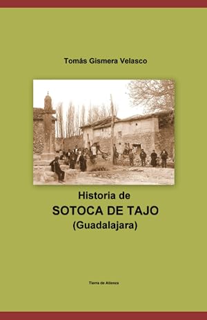 HISTORIA DE SOTOCA DE TAJO (Guadalajara)