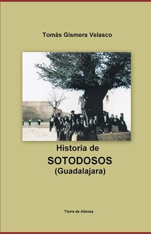 HISTORIA DE SOTODOSOS (Guadalajara)