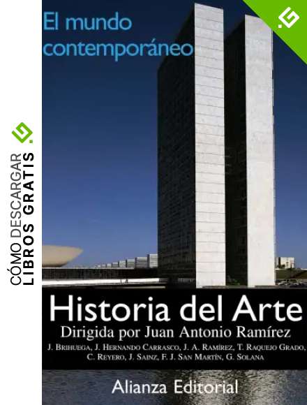 Historia del arte. 4. El mundo contempor&aacute;neo (Libros Singulares (LS))