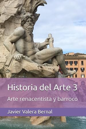 Historia del Arte: Arte renacentista y barroco (Historia del Arte (EBAU Regi&oacute;n de Murcia))