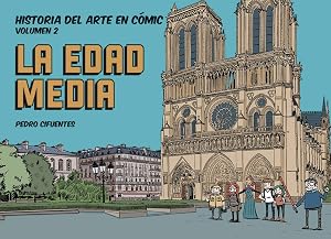 Historia del arte en comic 2. La edad media (Historia del Arte en c&oacute;mic)