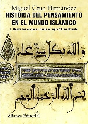 Historia del pensamiento en el mundo isl&aacute;mico, I: Desde los or&iacute;genes hasta el siglo XII en Oriente (El Libro Universitario - Manuales)