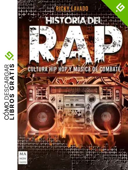 Historia del RAP: Cultura Hip Hop y m&uacute;sica de combate