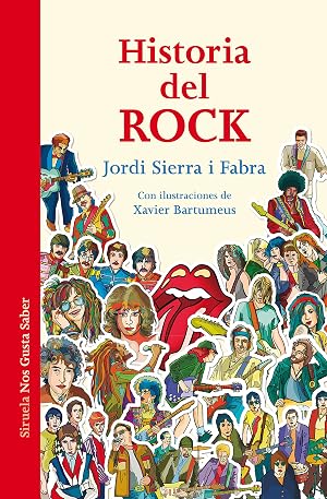Historia del Rock: La m&uacute;sica que cambi&oacute; el mundo: 26 (Las Tres Edades / Nos Gusta Saber)