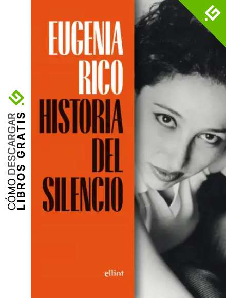 Historia del silencio