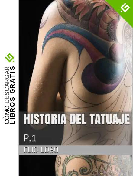 Historia del tatuaje: P.1