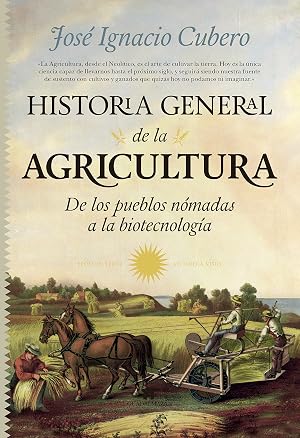Historia General de la Agricultura (Divulgaci&oacute;n Cient&iacute;fica)
