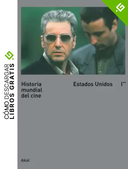 Historia mundial del cine I. II: Estados Unidos