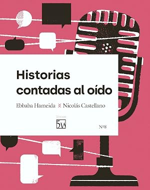 Historias contadas al o&iacute;do: 8 (Voces 5W)