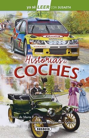 Historias de coches (Ya s&eacute; LEER con Susaeta - nivel 2)
