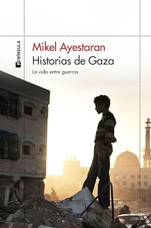 Historias de Gaza: La vida entre guerras (ODISEAS)